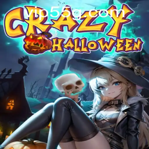 CrazyHalloween: Unraveling the Thrills of 55G Gaming Experience
