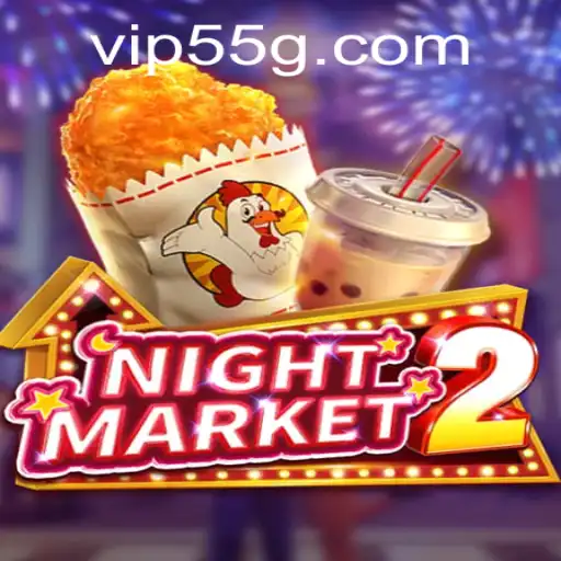 Exploring NightMarket2: The Captivating World of 55G